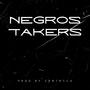 NEGROS TAKERS (feat. Rastafari & Young Talaa) [Explicit]