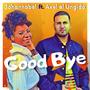 Good Bye (feat. Axel el ungido)