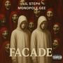 Facade (feat Monopoly Gee) [Explicit]