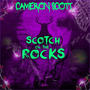 SCOTCH ON THE ROCKS (Explicit)