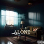 Alone (Explicit)