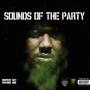 Sounds of The Party (Explicit)