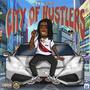 City Of Hustlers (Explicit)