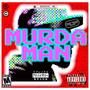 Murda Man (Explicit)