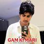 Gam Ki Mari