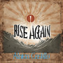 Rise Again