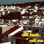 Call back, Call me (Explicit)