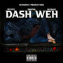 Dash Weh (Explicit)