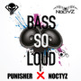 Bass so Loud