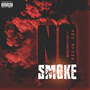 No Smoke (Explicit)