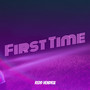 First Time