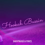 Hookah Bussin (Explicit)