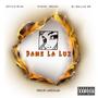 DAME LA LUZ (feat. CANIEL DRAKE & DOLLAR 45) [Explicit]