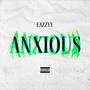 ANXIOUS (Explicit)