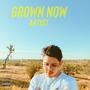 Grown Now (Explicit)