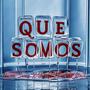 Que Somos (feat. Jousen IRP & El Davii) [Explicit]