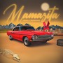 Mamazita (Explicit)