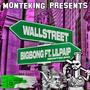 WallStreet (feat. Big Bong & Lil Paip) [Explicit]