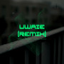 UWAIE (Remix)