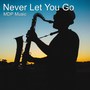 Never Let You Go