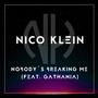 Nobody´s Breaking Me (feat. Gathania)