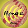 Hypnotize