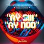 Ay Si, Ay No (feat. Doble Bobo) [Explicit]