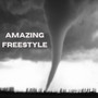 Amazing Freestyle (Explicit)