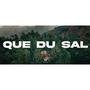 QUE DU SAL (feat. ZOE PROUD) [Explicit]