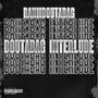 Boutabag Interlude (Explicit)