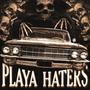 PLAYA HATERS (Explicit)