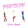 Brighter Day (Amos Wellings Remix)