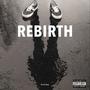 REBIRTH (Explicit)