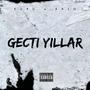 Gecti Yillar (feat. XALO) [Explicit]