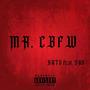 Mr. CBFW (feat. Sho.) [Explicit]