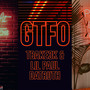 GTFO (Explicit)