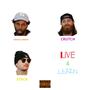 Live & Learn (Explicit)