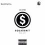 SquadShytOnly, Vol. 1 (Explicit)