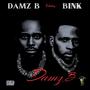 Damz B (feat. Bink) [Explicit]