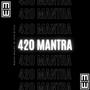 420 Mantra