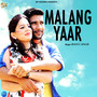 Malang Yaar - Single