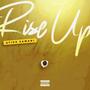 RISE UP (Explicit)