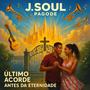 Banda J.Soul - Último Acorde Antes da Eternidade