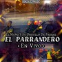 El Parrandero (En Vivo)