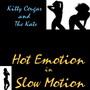 Hot Emotion in Slow Motion (Explicit)