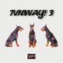 7vnway! 3 (Explicit)