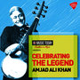 Celebrating the Legend - Amjad Ali Khan