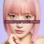 I Won't Let You Down (Explicit)