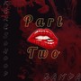 Part 2 (feat. Banda) [Explicit]