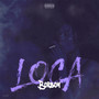 Loca (Explicit)